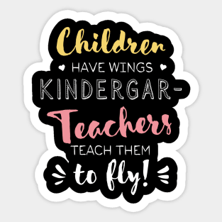 Kindergarten Teacher Gifts - Beautiful Wings Quote Sticker